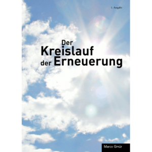 Der Kreislauf der Erneuerung