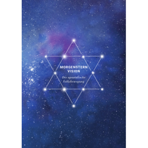 Die Morgenstern Vision