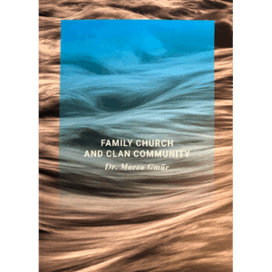 Family Church and Clan Community