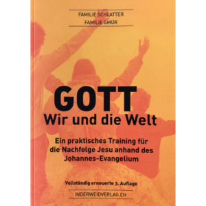 Gott Wir und die Welt